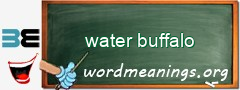 WordMeaning blackboard for water buffalo